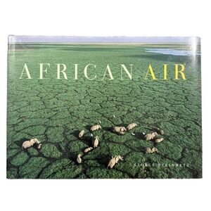 African Air George Steinmetz Hardcover Book Aerial Photography Abrams 2008